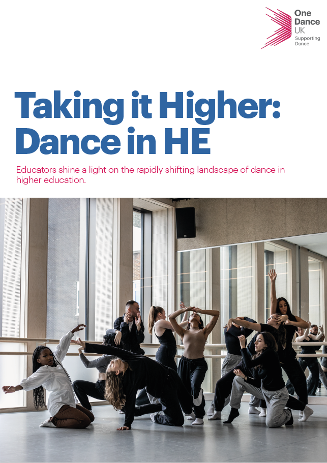 Taking it Higher: Dance in HE Taking it Higher: Dance in HE